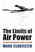 The Limits of Air Power: The American Bombing of North Vietnam