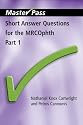 Short Answer Questions for the MRCOphth: Pt. 1