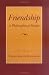 Friendship: A Philosophical Reader (Cornell Paperbacks)