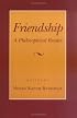 Friendship: A Philosophical Reader (Cornell Paperbacks)