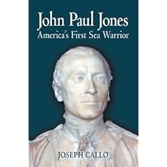 John Paul Jones: America's First Sea Warrior