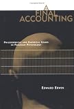 A Final Accounting
 Philosophical and Empirical Issues in Freudian Psychology (A Bradford book),
E Erwin