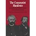 The Communist Manifesto: With Related Documents (The Bedford Series in History and Culture)