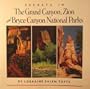 Secrets in the Grand Canyon, Zion and Bryce Canyon National Parks
