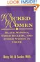 Wicked Women : Black Widows, Child Killers, and Other Women in Crime