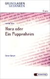 Grundlagen und Gedanken, Drama, Nora oder Ein Puppenheim