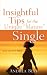 Insightful Tips for the Unique