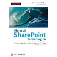 Microsoft SharePoint-Technologien. Planung, Design und Implementierung von Windows SharePoint Services 2003