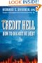 Credit Hell : How to Dig Out of Debt