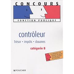 Contr�leur Tr�sor, imp�ts, douanes : Cat�gorie B