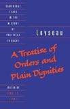 A Treatise of Orders and Plain Dignities (Cambridge Texts in the History of Political Thought)