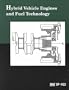 Hybrid Vehicle Engines and Fuel Technology (Special Publications)