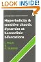 Hyperbolicity and Sensitive Chaotic Dynamics at Homoclinic Bifurcations: Fractal Dimensions and Infinitely Many Attractors in Dynamics (Cambridge Studies in Advanced Mathematics)