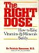 Book The Right Dose: How to Take Vitamins and Minerals Safely