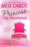 Princess in Training: Princess Diaries, Volume VI