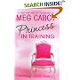 Princess in Training: The Princess Diaries, Volume VI