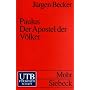 Paulus: Der Apostel der V�lker (Uni-Taschenb�cher S)