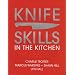 Knife Skills: In the kitchen