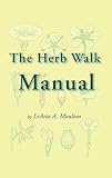 The Herb Walk Video Reference Manual 96 pages on plant comparisons,
master herbs, guidelines on gathering and identifying herbs and
plants, preparations, ... terms, flower, leaf and root
illustrations. [VHS]