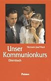 Unser Kommunionkurs, Elternbuch