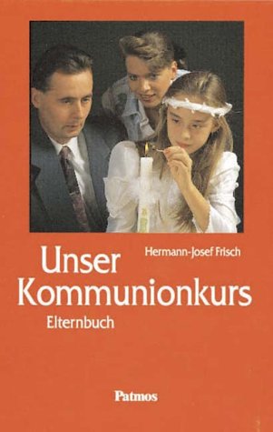 Unser Kommunionkurs, Elternbuch