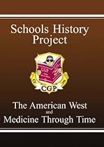 Schools History Project : The American West and Medicine Through Time