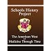 Schools History Project : The American West and Medicine Through Time