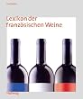 Lexikon der franz�sischen Weine
