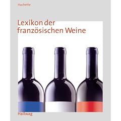 Lexikon der franz�sischen Weine