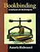 Book Bookbinding: A Manual of Techniques
