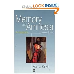 Memory and Amnesia: An Introduction by Alan J. Parkin