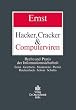 Hacker, Cracker und Computerviren: Recht und Praxis der Informationssicherheit