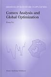 Convex Analysis and Global Optimization (Nonconvex Optimization and Its Applications)