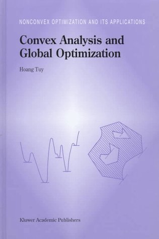 Convex Analysis and Global Optimization (Nonconvex Optimization and Its Applications)
