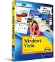 Windows Vista: Bild f�r Bild. Sehen und K�nnen