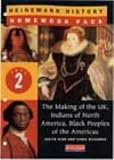 History Homework Pack: The Making of the UK/Indians of North America/Black Peoples of the Americas No. 2 (Heinemann history homework pack)