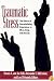 Traumatic Stress: The Effects of Overwhelming Experience on Mind, Body, and Society