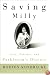 Saving Milly: Love, Politics, and Parkinson's Disease