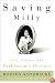 Saving Milly: Love, Politics, and Parkinson's Disease