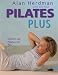 Pilates Plus: Grown-up Pilates for 50+