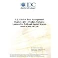 U.S. Clinical Trial Management Systems 2004 Vendor Analysis: Leadership Grid and Market Shares by  IDC, Weili Su, and Ellen H. Julian