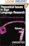 Theoretical Issues in Sign Language Research, Volume 1: Linguistics