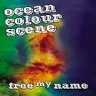 Click here to buy Free My Name by  Ocean Colour Scene .
