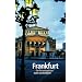 Frankfurt: Ein Reisebegleiter (insel taschenbuch)