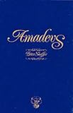 Amadeus: A Play by Peter Shaffer