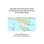 The 2007-2012 Outlook for Metal Combination Screen and Storm Sash in the United States book cover