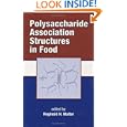 Polysaccharide Association Structures in Food (Food Science and Technology) by  Walter