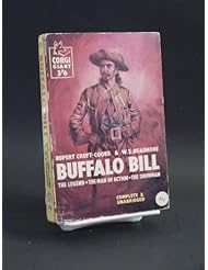 Book: Buffalo Bill : The Legend, The Man Of Action, The Showman (Corgi Giant) - Corgi
