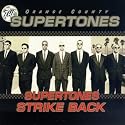 The Supertones Strike Back