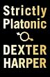 Strictly Platonic